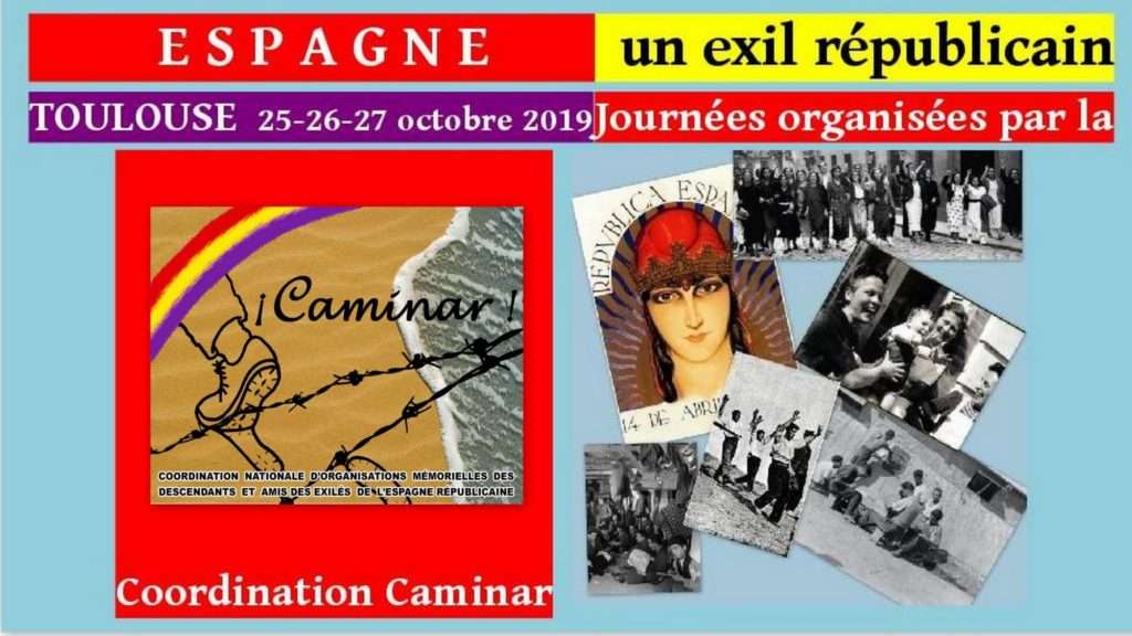 A Toulouse, capitale de l’exil républicain, les Journées Caminar